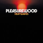 Heatwaves album cover by Pleasurewood
